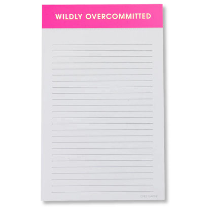 Wildly Overcommitted - Lined Notepad, To-Do List, Funny Gift