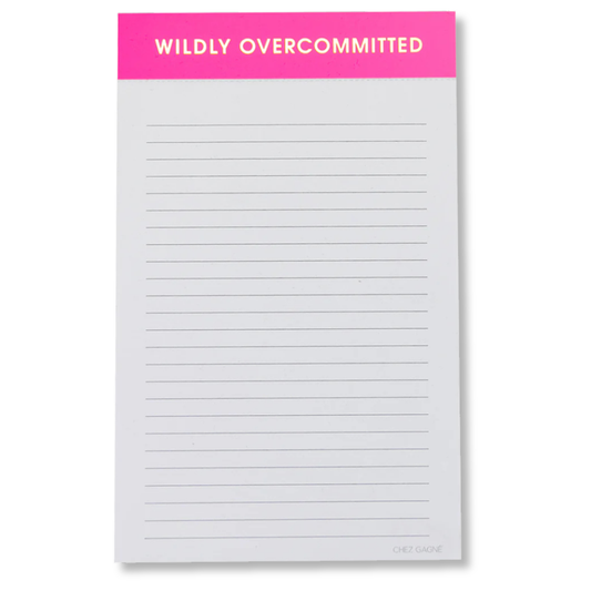 Wildly Overcommitted - Lined Notepad, To-Do List, Funny Gift
