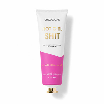 Hot Girl Shit - Funny Hand Cream, Sea Salt Citrus + Neroli