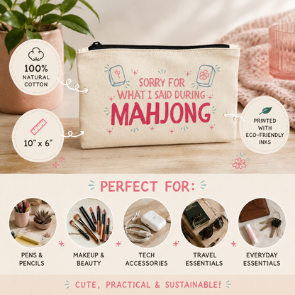 Sorry For What I Said During Mahjong - Canvas Zipper Pouch