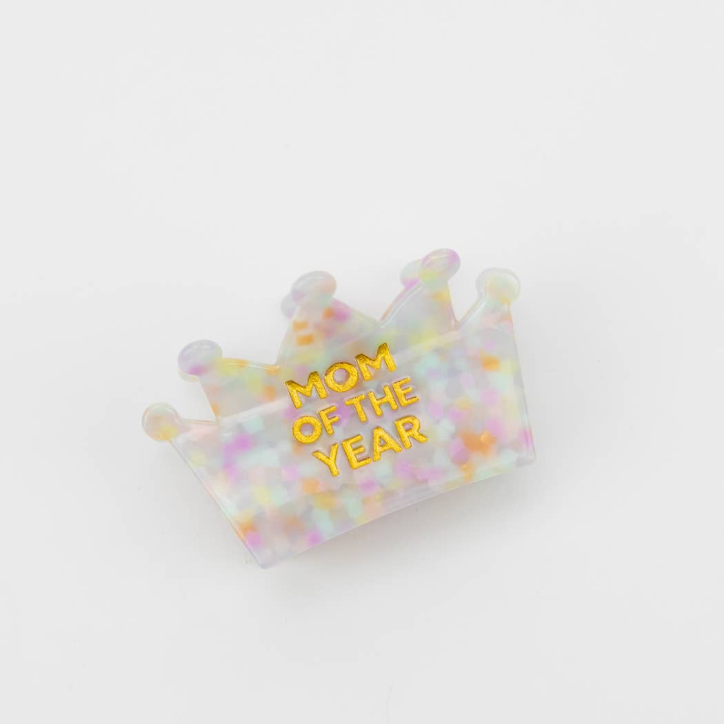 Mom of the Year - Crown Acetate Hair Claw Clip, Mom Gift